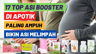 TERAMPUH Top 17 Asi Booster Di Apotik Paling Ampuh Asi Booster Yang Bagus Bikin Asi Melimpah [upl. by Albin]