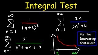 Calculus 2  Integral Test For Convergence and Divergence of Series [upl. by Cati]