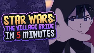 Star Wars The Village Bride review in 5 minutes [upl. by Amalia183]