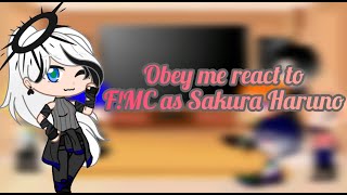 Obey me react to FMC as Sakura Haruno [upl. by Noir]