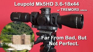 Leupold Mk5HD 3618x44 w TREMOR3  The Ultimate SPR Scope [upl. by Ma]