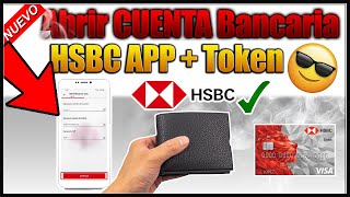 ✔️🔴 Abre Tu Cuenta Nueva HSBC digital  Activar Banca móvil  Token  Tarjeta HSB DEBITO【2024】 [upl. by Ycrad]