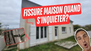 Fissure maison quand sinquieter  On vous explique tout [upl. by Dacey209]