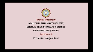 Industrial PharmacyII  Central Drug Standard Control Organisation CDSCO AKTU Digital Education [upl. by Ecinna]