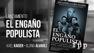 Lanzamiento del libro El engaño populista ElEngañoPopulista [upl. by Cailean399]