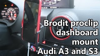 Brodit phone holder and proclip car mount for Audi A3 amp S3 [upl. by Etterrag]