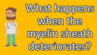 What happens when the myelin sheath deteriorates   Health Channel [upl. by Mimajneb]