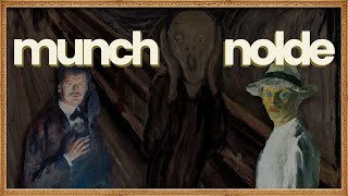 EXPRESIONISMO  Ep 29  Los pintores de la noche Munch amp Nolde [upl. by Grimaud]