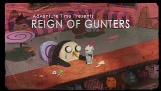 Adventure Time quotReign of Guntersquot Commentary [upl. by Ennahtur]