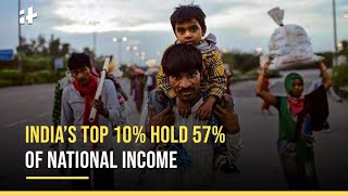 World Inequality Report 2022 India’s Top 10 Hold 57 Of National Income [upl. by Thapa]