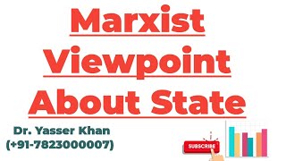 Marxist Viewpoint About State  Karl Marx  Marxian View Of State  State  Political Science  UPSC [upl. by Koby]