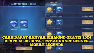 CARA DAPAT BANYAK DIAMOND GRATIS 2024 DI APK MLBB BETA TEST ADVANCE SERVER MOBILE LEGENDS [upl. by Pickett368]