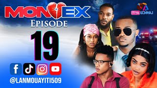 MON EX PART 19 NOUVO FEYTON WILMIX PROD amp LANMOU AYITI [upl. by Jean]