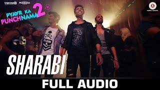 Sharabi  Full Song  Pyaar Ka Punchnama 2  Sharib Toshi amp Raja Hasan [upl. by Couq701]