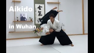 Aikido Practice in Wuhan  with Aloyseus Lee Sensei [upl. by Ericksen979]