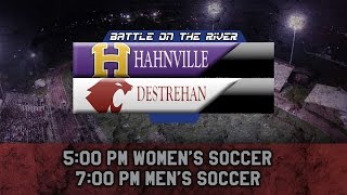 Hahnville vs Destrehan Soccer Games [upl. by Yltsew]