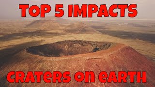 Celestial Encounters Top 5 Impact Craters on Earth [upl. by Adore]