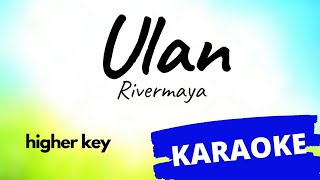 Ulan  Rivermaya KARAOKE higher key [upl. by Llesram]