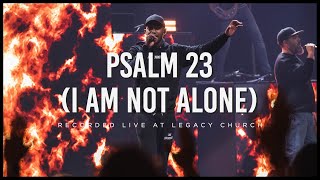 Psalm 23 I Am Not Alone feat Jashua Rhodes Live [upl. by Onstad]