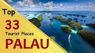 quotPALAUquot Top 33 Tourist Places  Palau Tourism [upl. by Mitzie789]