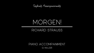 Morgen by Richard Strauss  Piano Accompaniment in G Major [upl. by Nottarts3]