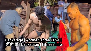 Backstage  Andheri shree 2024  अँधेरी श्री  backstage  Fitness Info [upl. by Yellah]