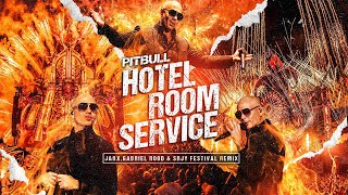 Pitbull  Hotel Room Service JARX Gabriel Rood amp SRJY Remix [upl. by Steward]