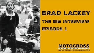 BRAD LACKEY The Big Interview Episode 1 [upl. by Rollecnahc]