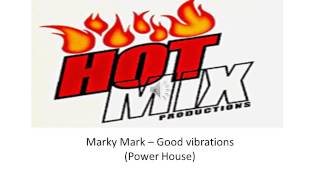 Marky Mark Good Vibrations Power House [upl. by Eema]