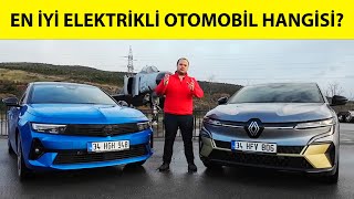 Renault Megane Etech vs Astra Elektrik  TARAFINI SEÇ  EN İYİ ELEKTRİKLİ OTOMOBİL HANGİSİ [upl. by Philippe]