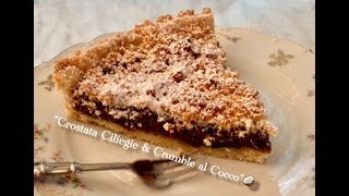 CROSTATA CILIEGIE amp “CRUMBLE” al COCCO  Ricetta Semplice e Veloce  TUTTI A TAVOLA [upl. by Ide]