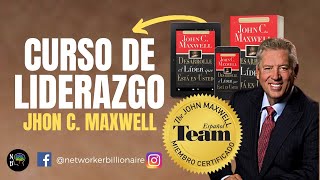 ▶️CURSO COMPLETO de LIDERAZGO John C Maxwell 🔊 Desarrolla el Líder en ti 2022 ❤️‍🔥 [upl. by Ycrad]