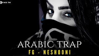 FG  Neshooni  Persian Trap Music   Arabic trap bass boot  by meko TikTokTkm [upl. by Fasto]