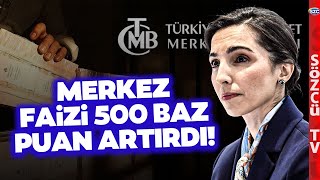 Merkez Bankasından 500 Baz Puanlık Faiz Artışı Faiz Kararı Sonrası Piyasalar [upl. by Felizio]