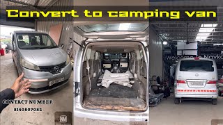 nissan evalia convert to camping van  full video coming soon  Modification by Navkar Motors [upl. by Immac]