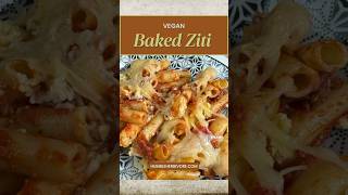 Baked Ziti veganrecipes bakedpasta bakedziti recipe [upl. by Haelat]