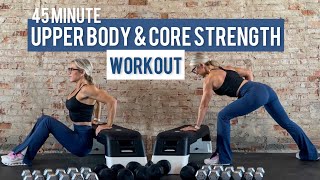 45 Minute Upper Body and Core Strength Workout  Repeating Sets  Low Impact  DBs Bench Mat [upl. by Kerstin139]