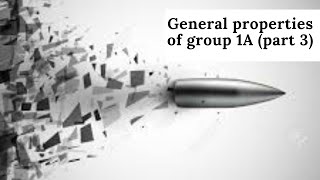 14 general properties of group 1A part 3 2nd year secondary [upl. by Falcone]