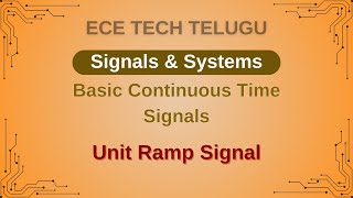 Unit Ramp Signal  Signals amp Systems  Basic Continuous Time Signals  signalsampsystem [upl. by Aliac]