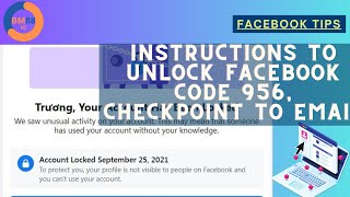 BM88IO l Instructions to unlock Facebook code 956 checkpoint to email [upl. by Bondon]