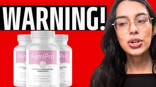 FEMIPRO   NEW WARNING  Femi Pro Review  FemiPro Reviews  FemiPro Supplement [upl. by Gonroff731]