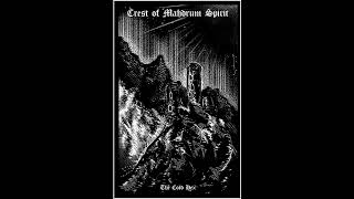 Crest of Mahdrum Spirit US  The Cold Hex Full Length 2024 [upl. by Atteyek]