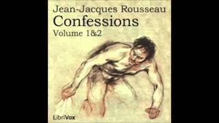 CONFESSIONS VOLUMES 1amp2  Full AudioBook  Jean Jacques Rousseau [upl. by Marinelli146]