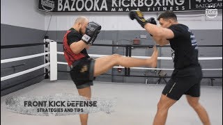 How to Defend Front Kicks  Episode 54 [upl. by Rosanne]