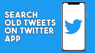 How To Search Old Tweets On Twitter App [upl. by Delorenzo996]