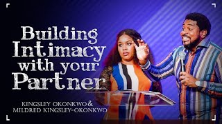 Building Intimacy With Your Partner  Pastor Kingsley Okonkwo amp mildred kingsleyokonkwo [upl. by Monson]