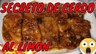 💢SECRETO DE CERDO💢CON LIMÓN FACILÍSIMO💢RECETA FACIL💢QUEDA JUGOSO Y TIERNO💢SABROSO Y DIFERENTE💢 [upl. by Arva382]