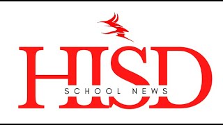 HISD News [upl. by Nahsin]