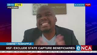 Cabinet Reshuffle  HSF Exclude state capture beneficiaries [upl. by Atnod]