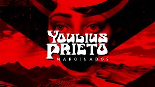 MARGINADOS  YOULIUS PRIETO [upl. by Akierdna]